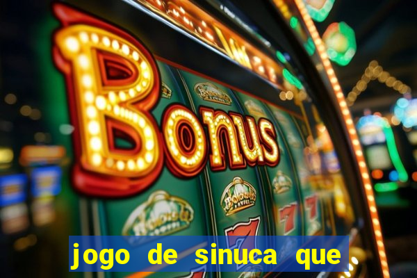 jogo de sinuca que ganha dinheiro no pix