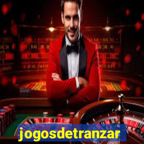 jogosdetranzar