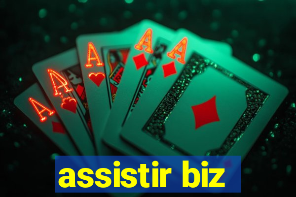 assistir biz