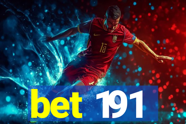bet 191