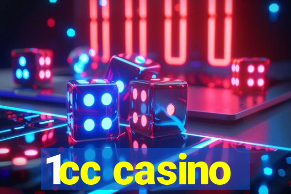 1cc casino