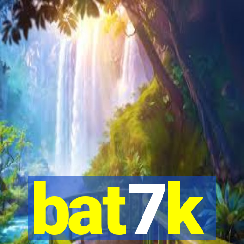 bat7k