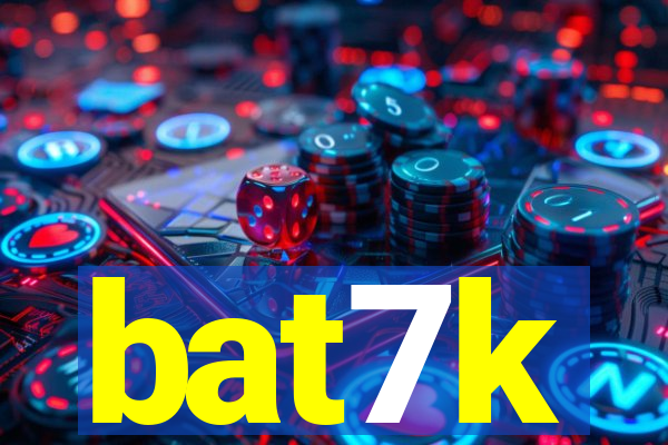bat7k