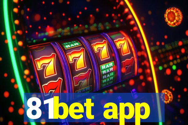 81bet app