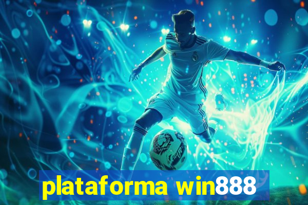 plataforma win888