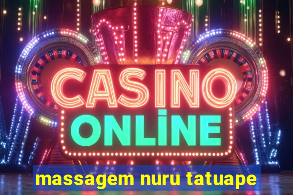massagem nuru tatuape