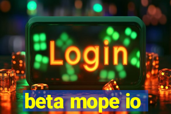 beta mope io