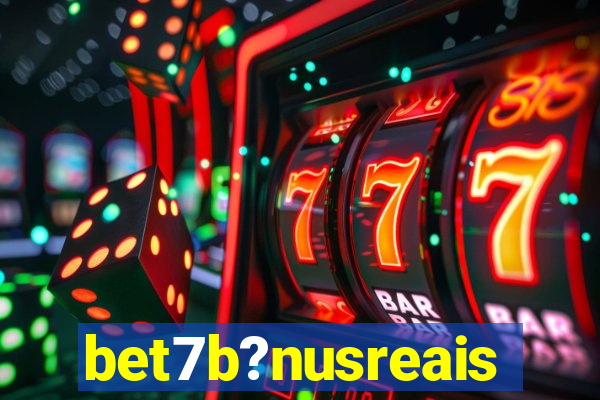 bet7b?nusreais