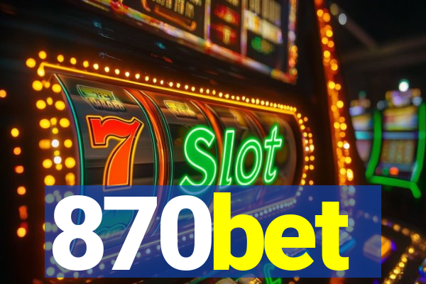 870bet