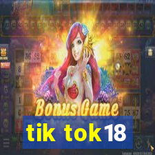 tik tok18