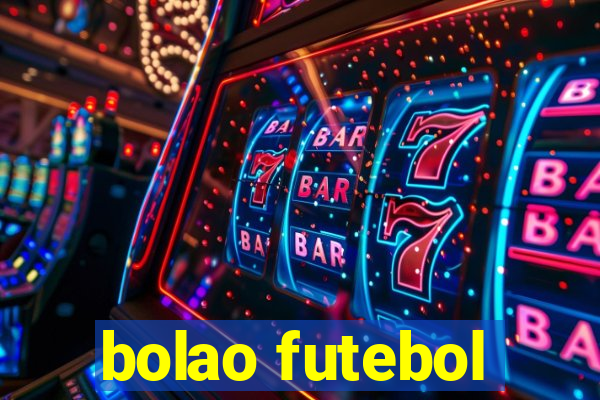 bolao futebol