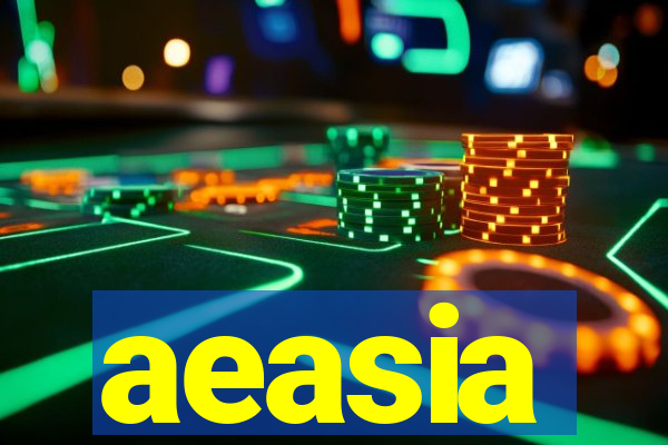 aeasia