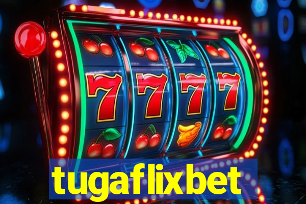 tugaflixbet