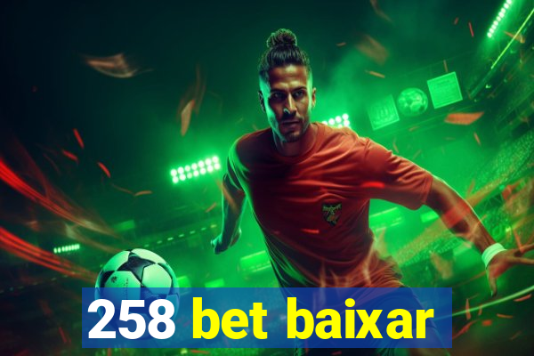 258 bet baixar