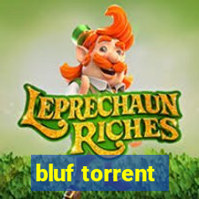 bluf torrent