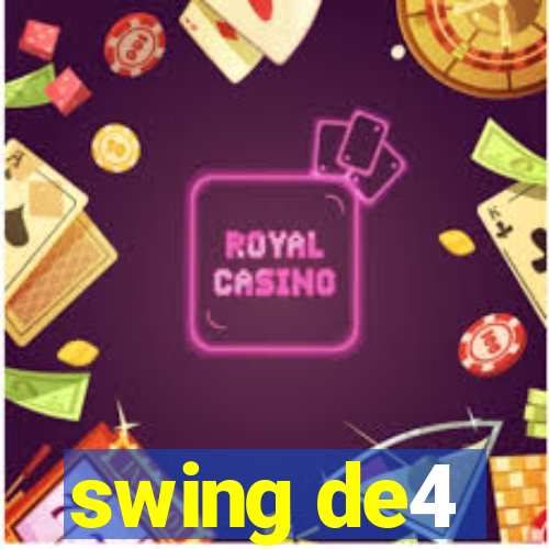 swing de4