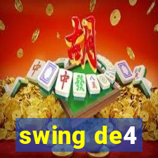 swing de4