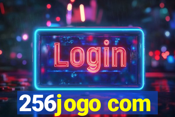 256jogo com