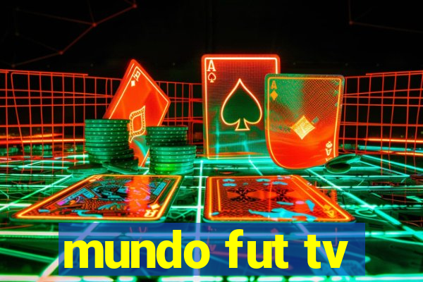 mundo fut tv