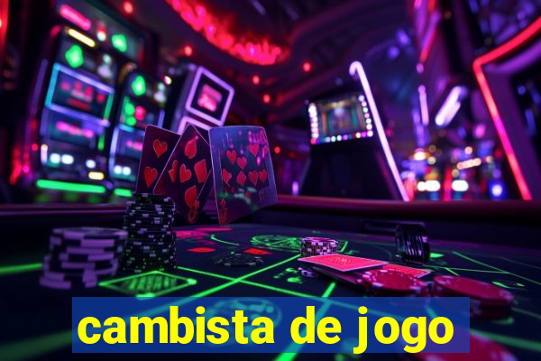 cambista de jogo