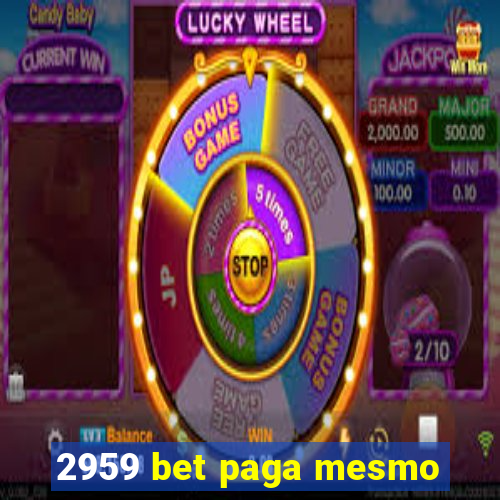 2959 bet paga mesmo