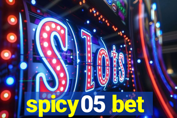 spicy05 bet