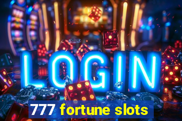 777 fortune slots