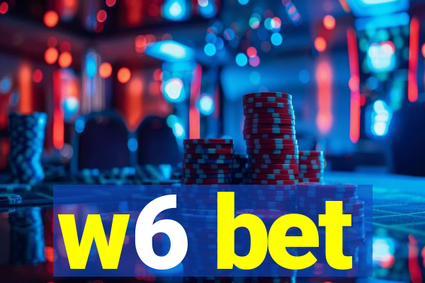 w6 bet