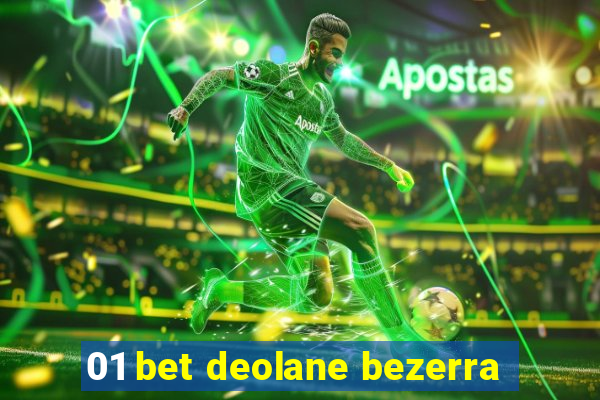 01 bet deolane bezerra