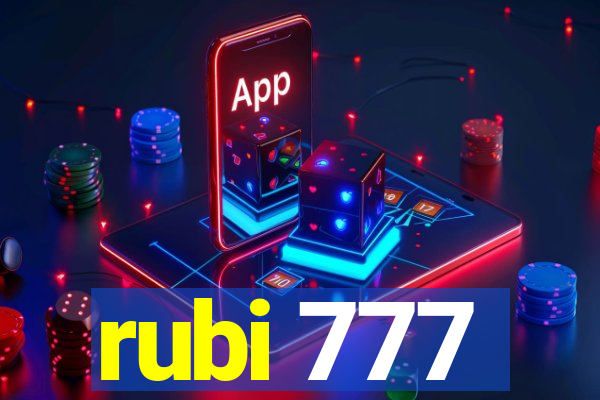 rubi 777