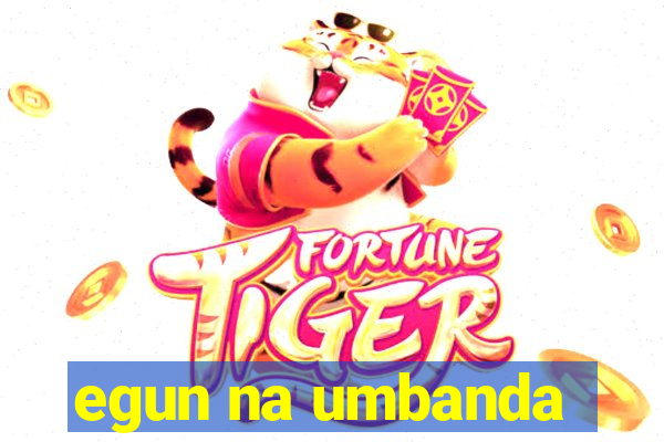 egun na umbanda