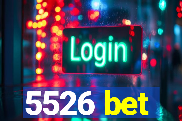 5526 bet