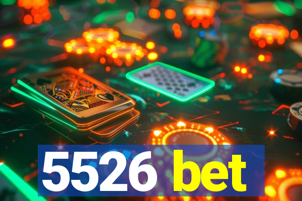 5526 bet