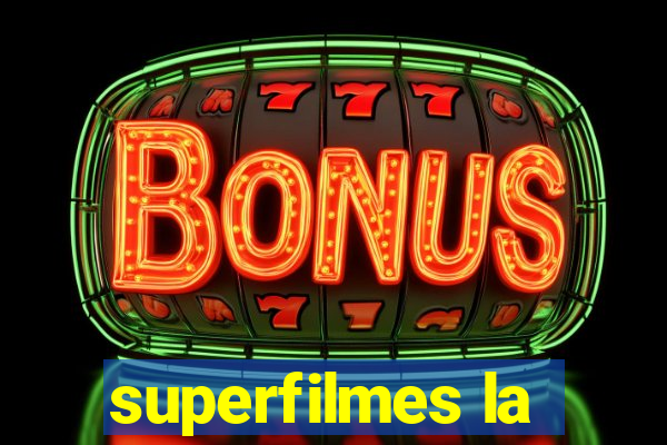 superfilmes la