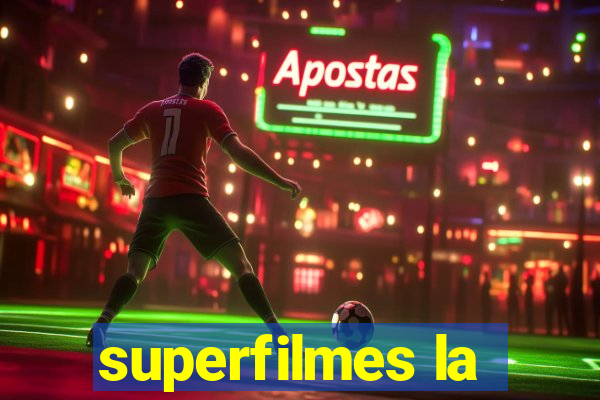 superfilmes la