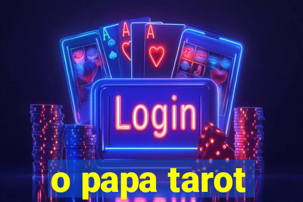 o papa tarot