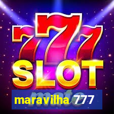 maravilha 777