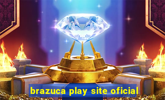 brazuca play site oficial