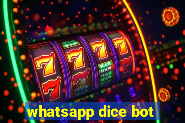 whatsapp dice bot