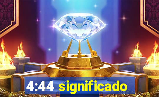 4:44 significado
