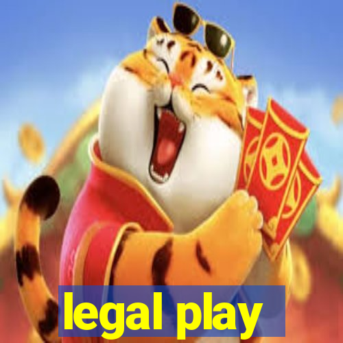 legal play