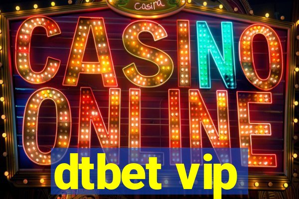 dtbet vip
