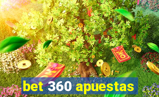 bet 360 apuestas