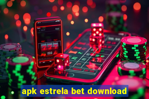 apk estrela bet download