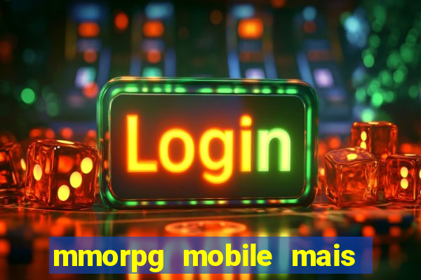 mmorpg mobile mais jogado 2024