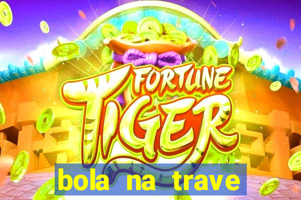 bola na trave betano como funciona