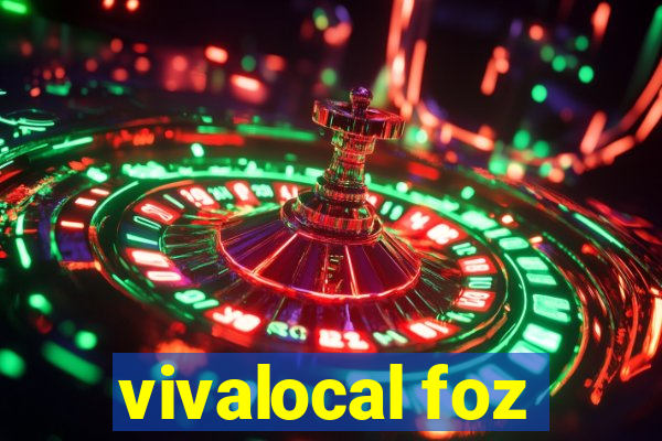 vivalocal foz