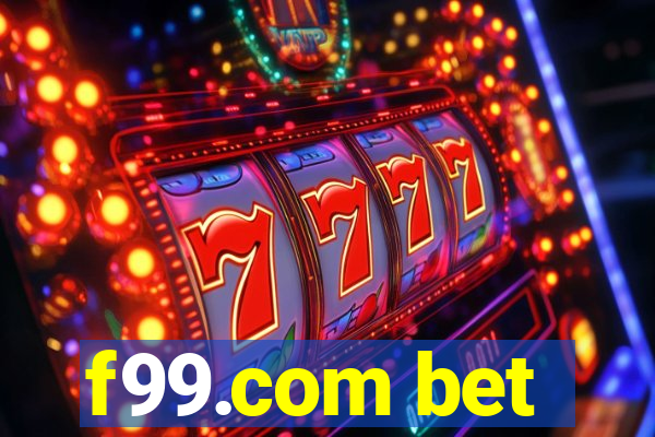 f99.com bet