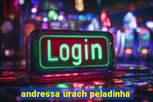 andressa urach peladinha