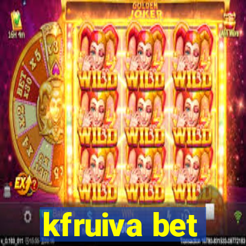 kfruiva bet